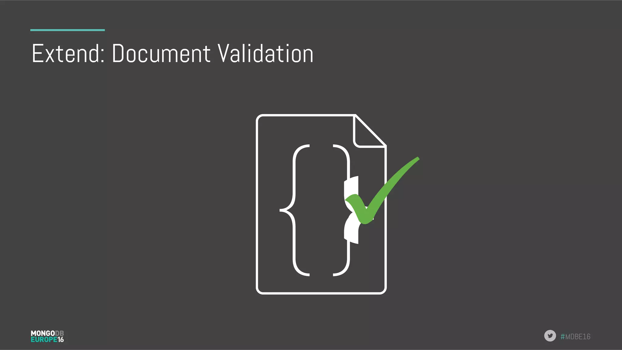 #MDBE16 Extend: Document Validation 