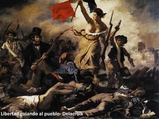 Libertad guiando al pueblo- Delacroix
 