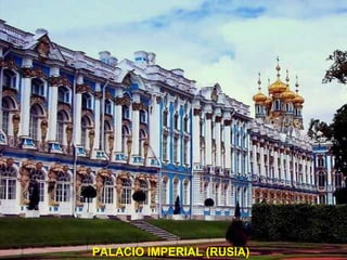 PALACIO IMPERIAL (RUSIA) 