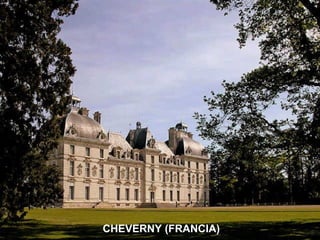 CHENONCEAU (FRANCIA) CHEVERNY (FRANCIA) 