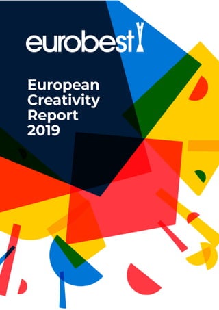 European
Creativity
Report
2019
 