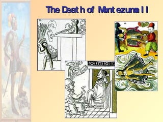 The Death of Montezuma II 