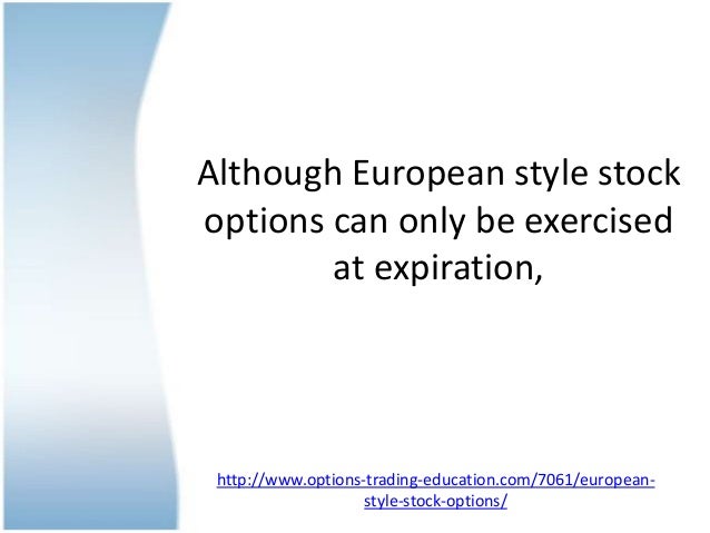 Stock options european style