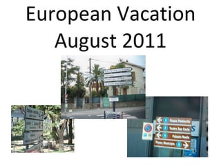 European Vacation August 2011 