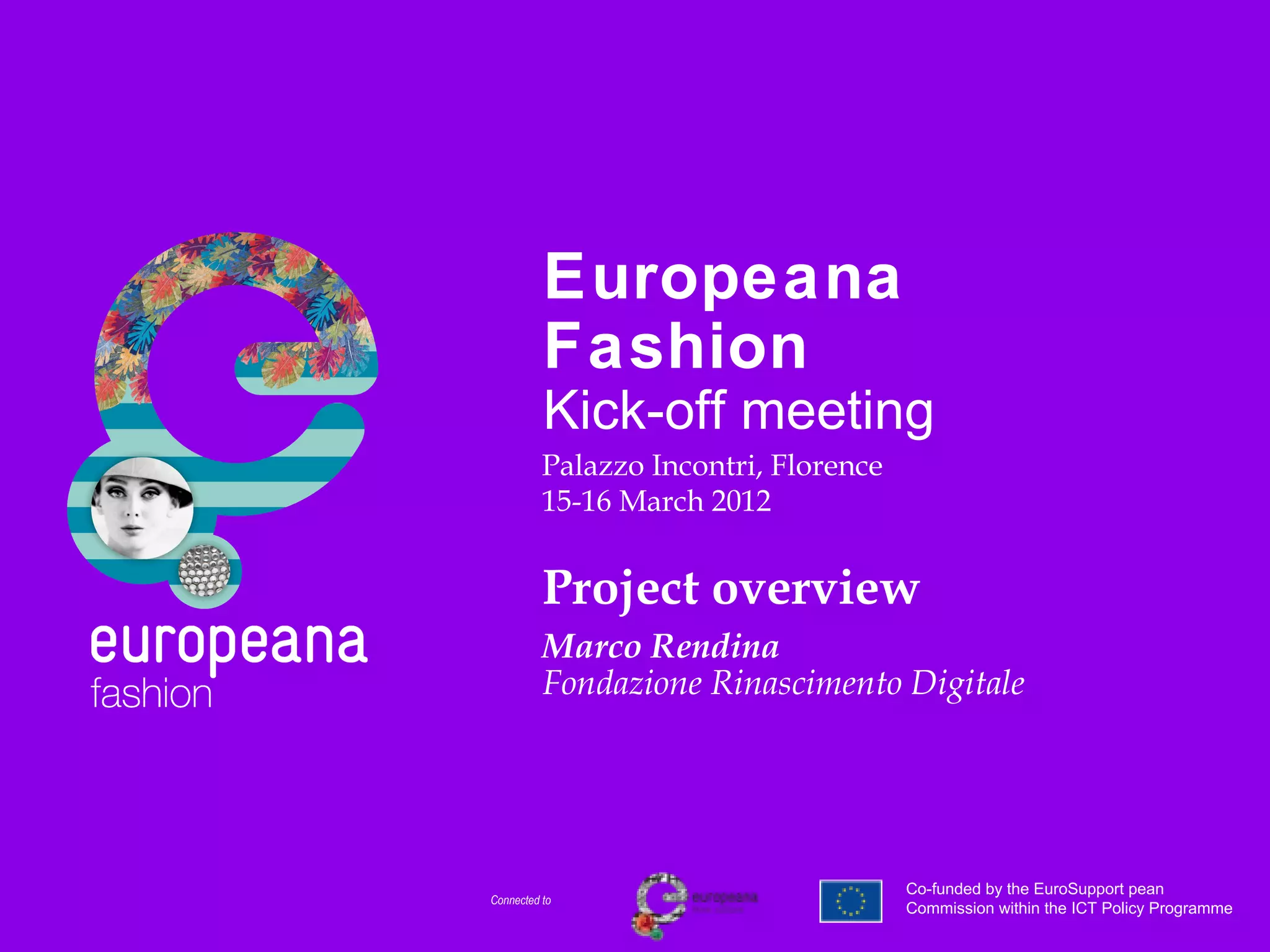 Europeana Fashion project overview. Marco Rendina | PPT