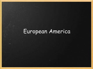 European America
 