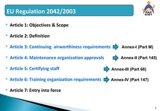 European Aviation Safety Agency (EASA) - EU Regulation 2042/2003 | PPT