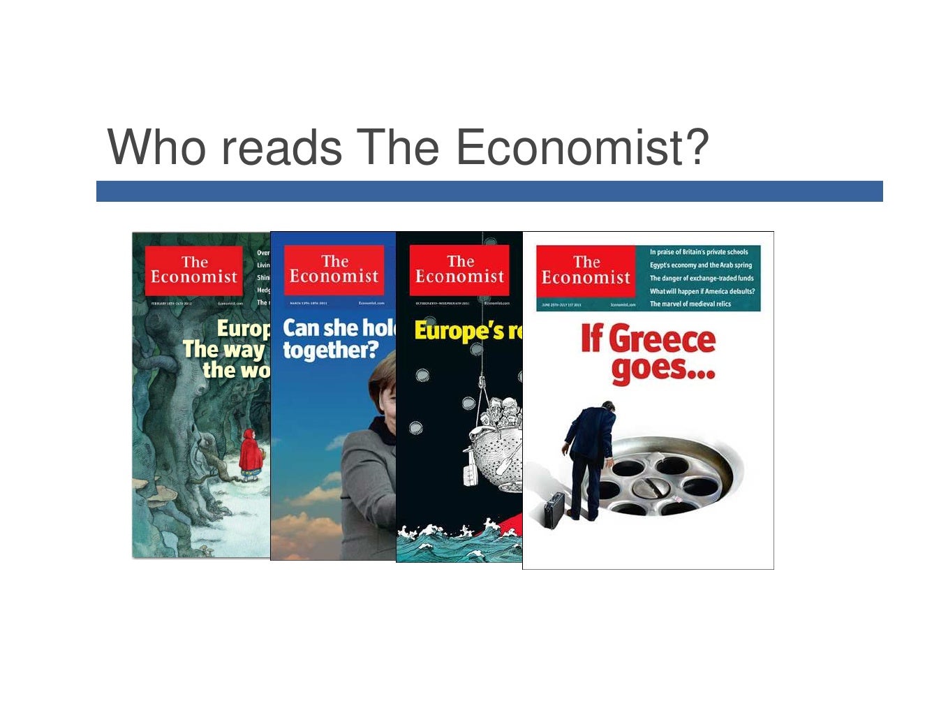 Who reads The Economist?