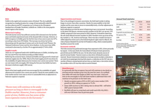 European cities forecast

Dublin

Role                                                                                   Opportunities and issues                                                                Annual hotel statistics
Dublin is the capital and economic centre of Ireland. The city is globally             Due to the prolonged economic uncertainty, the Irish hotel market is taking                                      2010A           2011F         2012F
recognised as a leading location for a range of internationally traded financial       longer to recover than other countries. Clearly, for some stability in the Irish
                                                                                                                                                                               Occupancy (%)               67.1          71.2            73.2
services; pharma and ICT companies e.g. it is home to the (European)                   market and for room rates to return to sustainable levels, a further adjustment in
headquarters of Google, Facebook, LinkedIn etc. Dublin is the most popular             bedroom capacity is required.                                                           ADR                         77.4          81.8            83.9
tourist region in the country.                                                         Early indications are that the sector is beginning to see a turnaround. According       RevPAR                      51.9          58.2            61.4
                                                                                       to the latest CSO figures, overseas tourism numbers in Q2 2011 are up over 15%          % growth on previous year
Historical trading                                                                     (240k) compared to the same period in 2010. However, it should be noted that
The Irish tourism sector has suffered a serious fall in demand over the last few       the ash cloud affected tourism numbers in 2010. Numbers were up across all the          Occupancy (%)              5.7%           6.1%           2.8%
years and hotels experienced some of the sharpest falls in Europe. However, in         key markets i.e. UK, America and Europe. There was also a modest increase in            ADR                       -9.3%          5.7%            2.6%
2010 occupancy in Dublin grew for the first time in four years to just over 67%,       ADRs helped by events such as the Ireland-England rugby match in March, the             RevPAR                    -4.1%          12.1%           5.5%
according to data from STR Global. This increase was driven by further                 visits of Queen Elizabeth II and the US President in May, which created positive
discounting and the opening of venues such as the Grand Canal Theatre, the             headlines around the world.                                                             In local currency (Euros)
National Conference Centre and the Aviva Stadium. At the same time ADRs                                                                                                        Source: Econometric forecast: PwC 2011
                                                                                                                                                                               Benchmarking data: STR Global 2011
continued to decrease by a further 9% to approximately €77.40 in 2010.                 Economic outlook                                                                        A= Actual      F=Forecast
                                                                                       The Irish economy has performed stronger than expected in 2011, driven primarily
Supply trends                                                                          by exports . At the start of Q4, the Central Bank of Ireland revised upwards its
There are 157 registered hotels with 18,900 bedrooms in Dublin, including nine         growth forecast for GDP for the year. On the other hand, domestic sources of
five-star and 44 four-star hotels according to Fáilte Ireland.                         growth remain limited. Tourism is seen as a key driver of Ireland’s economic
Reflecting the economic boom, Ireland and Dublin saw huge growth in hotel and          renewal. Recent Government initiatives to increase tourism include a reduction in
bedroom supply since the 1990s. Much of the hotel supply growth was driven by          air travel tax on passengers leaving Irish airports, a reduction on the VAT rate on a
the availability of capital allowances for investors over a seven year period. There   number of leisure-oriented goods and services e.g. hotel rates; a visa waiver scheme
are now issues with oversupply, 2011 being the first year that Dublin has had a        for travellers with a UK visa who wish to travel to Ireland.
decrease in bedroom supply (300 rooms).
Issues                                                                                   Hotel forecast
Much of the hotel supply growth was encouraged by the availability of capital            It is generally felt that occupancy has and will continue to rise slowly as
allowances for investors over a seven year period. Clearly for some stability in the     overseas tourist numbers grow over the next few years. It is unlikely
Irish market and for room rates to return to sustainable levels an adjustment in         that ADRs will reach the heights of 2007 any time soon. Until such
bedroom capacity is required.                                                            time as the oversupply in the Irish hotel market is addressed there will
                                                                                         continue to be pressure on the hotel rates.
                                                                                         • Steady occupancy gains of 6% in 2011 and a more modest 2.8%
                                                                                             growth in 2012, taking occupancy to 73.2%.
                                                                                         • Some ADR recovery in 2011 taking rates to almost €82 – still below
“Room rates will continue to be under                                                        2007 peak of almost €109.
pressure as long as there is oversupply in the                                           • RevPAR will start to creep back and could reach €61.4 by 2012 –
Dublin market. However, from a consumer                                                      still over €20 lower than its previous peak.
point of view, Dublin now has some of the
least expensive rooms in the Eurozone.”


30 European cities hotel forecast PwC
 