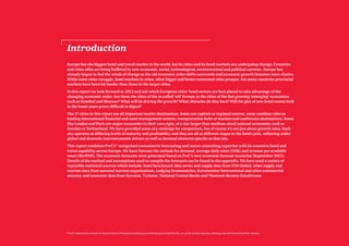 Introduction
                                               Europe has the biggest hotel and travel market in the world, but its cities and its hotel markets are undergoing change. Countries
                                               and cities alike are being buffeted by new economic, social, technological, environmental and political currents. Europe has
                                               already begun to feel the winds of change as the old economic order shifts eastwards and economic growth becomes more elusive.
                                               While some cities struggle, hotel markets in other, often bigger and better connected cities prosper. For many countries provincial
                                               markets have been hit harder than those in the larger cities.
                                               In this report we look forward to 2012 and ask which European cities’ hotel sectors are best placed to take advantage of the
                                               changing economic order. Are these the cities of the so called ‘old’ Europe or the cities of the fast growing ‘emerging’ economies
                                               such as Istanbul and Moscow? What will be driving the growth? What obstacles do they face? Will the glut of new hotel rooms built
                                               in the boom years prove difficult to digest?
                                               The 17 cities in this report are all important tourist destinations. Some are capitals or regional centres, some combine roles as
                                               leading international financial and asset management centres, transportation hubs or tourism and conference destinations. Some
                                               like London and Paris are major economies in their own right, of a size larger than medium-sized national economies such as
                                               Sweden or Switzerland. We have provided some city rankings for comparison, but of course it’s not just about growth rates. Each
                                               city operates at differing levels of maturity and profitability and they are all at different stages in the hotel cycle, reflecting wider
                                               global and domestic macroeconomic drivers as well as demand elements specific to that city.
                                               This report combines PwC’s* recognised econometric forecasting and macro-consulting expertise with its extensive hotel and
                                               travel capability across Europe. We have forecast the outlook for demand, average daily rates (ADR) and revenue per available
                                               room (RevPAR). The economic forecasts were generated based on PwC’s own economic forecast scenarios (September 2011).
                                               Details of the method and assumptions used to compile the forecasts can be found in the appendix. We have used a variety of
                                               reputable statistical sources which include: hotel benchmark data series and supply data from STR Global; other supply and
                                               tourism data from national tourism organisations, Lodging Econometrics, Euromonitor International and other commercial
                                               sources; and economic data from Eurostat, Turkstat, National Central Banks and Thomson Reuters DataStream.




4 European cities hotel forecast PwC * “PwC” refers to the network of member firms of PricewaterhouseCoopers International Limited (PwCIL), or, as the context requires, individual member firms of the PwC network.
 