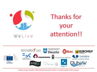 A neW concept of pubLic administration based on citizen co-created mobile urban services
Thanks for
your
attention!!
 