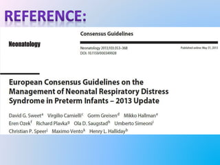 European Consensus Guidelines- RDS in Preterm Newborns