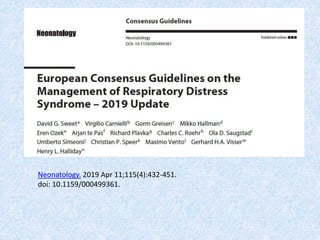 Neonatology. 2019 Apr 11;115(4):432-451.
doi: 10.1159/000499361.
 