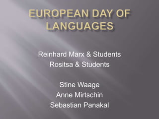 Reinhard Marx & Students
Rositsa & Students
Stine Waage
Anne Mirtschin
Sebastian Panakal
 