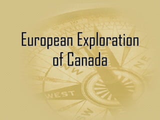 European Exploration of Canada 