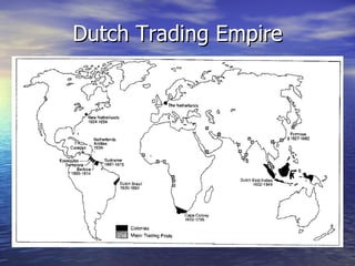 Dutch Trading Empire
 