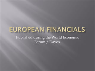 Published during the World Economic Forum / Davos  