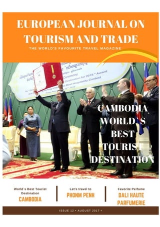 EUROPEAN JOURNAL OF TOURISM AND TRADE
Quarterly Journal of Tourism Information General Manager: Nicolae Nicolae
ISSUE 13 , YEAR 2016, SPECIAL EDITION: WORLD BEST TOURIST DESTINATION
 