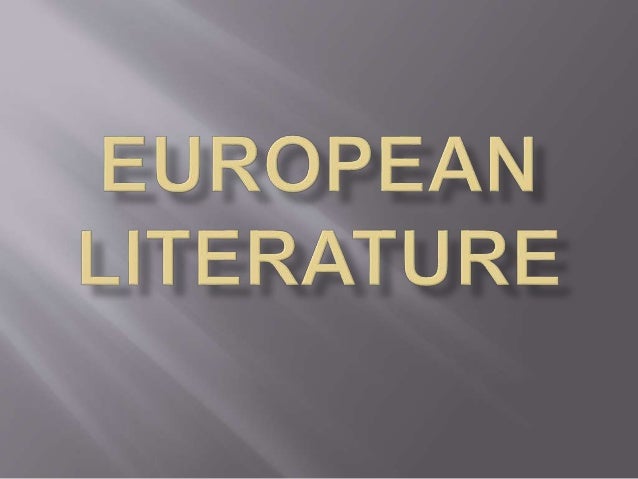 European Literature By Group 1 Gr 12 Modeller In 21st Century
