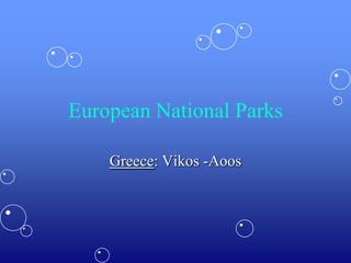 European National Parks Greece: Vikos -Aoos 