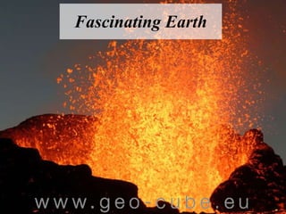 Fascinating Earth 