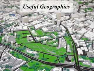 Useful Geographies 