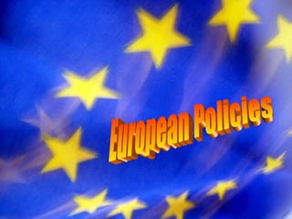 European policies