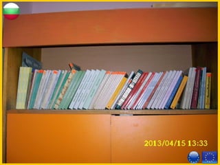 Librarians
Anna Naicheva
Bulgarian language and Literature and History major
Penka Goranova
Bulgarian language and Literature major
• Project „USPEH„
• The librarian in the library “Hristo Smirnenski”, Mrs
Melek Sheih, supervises a group of folk dances. Students
perform these dances on celebrations -12th
August- the
day of the village, 8th
March - mother`s day.
• We have a teacher that works with students with special
needs twice a week. When we finished our classes, we
meet our students and clarify their difficulties
• Working hours: from 7:15 a.m. - to 3:00 p.m.
 