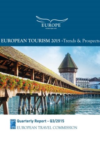 European Tourism in 2014:
Trends & Prospects
Quarterly Report (Q2/2014)
This page is a placeholder and is to
be replaced in the PDF document
for the cover provided by ETC.
 