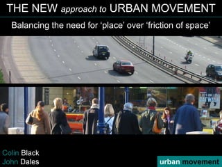 New Approach to Urban Movement