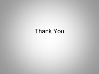 Thank You
 