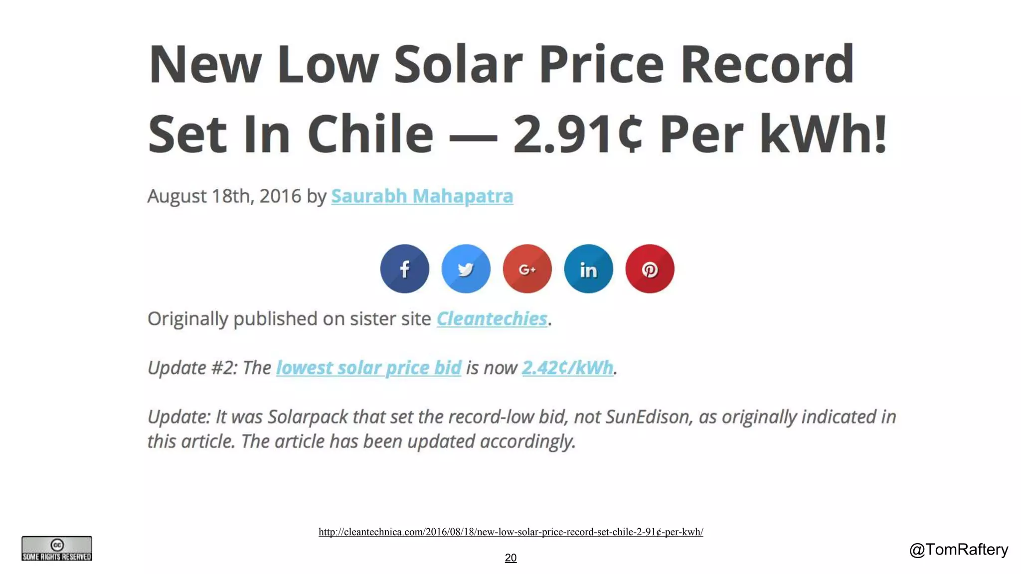 @TomRaftery20
http://cleantechnica.com/2016/08/18/new-low-solar-price-record-set-chile-2-91¢-per-kwh/
 