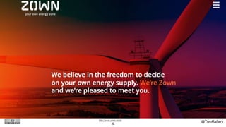 @TomRaftery46
http://www.zown.eu/en/
 