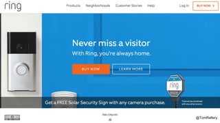 @TomRaftery49
https://ring.com/
 