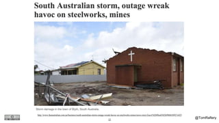 @TomRaftery11
http://www.theaustralian.com.au/business/south-australian-storm-outage-wreak-havoc-on-steelworks-mines/news-...