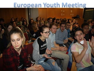 European Youth Meeting