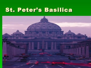 St. Peter’s Basilica 