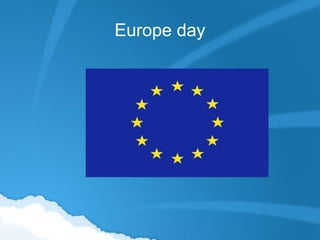 Europe day
 