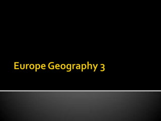 Europe geograpy 3