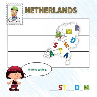 __ST__D_M
NETHERLANDS
We love cycling.
A
M
S
T
E
R
D
A
M
 