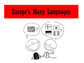 Europe’s Many Languages 