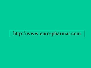 http://www.euro-pharmat.com 