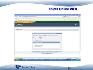 Coleta Online WEB

14

 