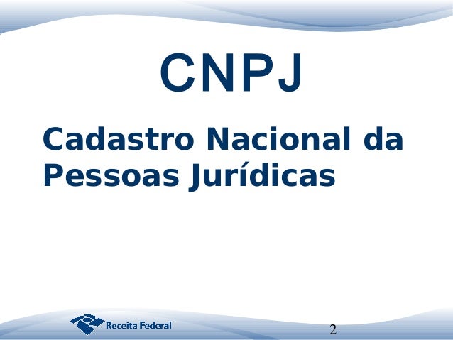 Cnpj Cadastro Nacional Da Pessoas Juridicas Receita Federal Minis