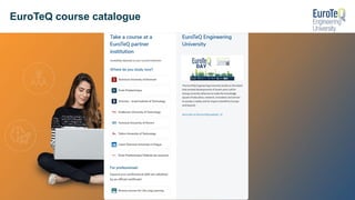 ©
2020
TUM
9
EuroTeQ course catalogue
 