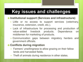 Opportunities and constraints in pastoral and agro-pastoral livestock systems: The ICARDA/ILRI experience