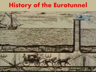 History of the Eurotunnel