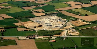 4 6 4 6
Among the European leaders in the granulate
market, Eurovia extracts, processes and markets
natural and recycled granulates for roads and
building.
Bevenais quarry
FRANCE
 