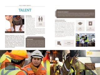 5 3
Integration
and training
Once new employees are
hired they follow an inte-
gration process that lasts
three years for young en-
gineers and worksite ma-
nagers. Later, training is
provided in each country
inlinewithlocaloperating
methods:atvariouswork-
sitesinQuebec;inspecializedcentresinFrance,Central
Europe, and the United Kingdom. The “Maçon Travaux
Routiers”(roadworkmasonry)trainingprogram,whichis
equivalenttoaCAP(professionalskillcertificate)offered
atGevrey-ChambertininFrance,isofficiallyrecognized
by the French government.
Targeting 20% of
management positions
held by women by 2020
Women in the
workplace
Recruitment 4,820 new employees in 2013
O U R C O M M I T M E N T S
TALENT
41,000
employees
Employee development is at the core of our
management policy. We support our employees
from the moment they are hired and all along
their career path to ensure they acquire and
develop skill sets thanks to a vast array of training
opportunities at our centres, on site or remotely
throughe-learning.In2013,eachemployeereceived
19 hours of training – an average we are striving
to increase. All new personnel – from laborers to
divisional managers – now receive risk-prevention
training in the workplace.
Future talent
In 2013, Eurovia held its 6th
annual edition of the end-
of-study competition that rewards engineering students
for their know-how and ability to innovate. No fewer
than 100 students took part in the contest, representing
15 schools and universities throughout France. This event
makes Eurovia more visible to young engineers, 150 of
whom are recruited in France every year by the company.
All employees receive an
average of 19 hours of
training a year
Training
Sharing knowledge
and providing support
Since 20% of our personnel are aged over 50, we
foster the sharing of experience and knowledge in
our field where learning from personal contact is
essential. Accordingly, we have deployed a “senior
personnel plan” in France that capitalizes on senior
staff’s expertise by matching them with young
recruits. In this manner, experienced personnel take
part in assessing employee skills and training needs.
In the United Kingdom, as part of a 25-year road-
maintenance contract on the Isle of Wight, Eurovia
has implemented a 2-year training program that
includes personalized teaching and tutorship for
young people aged 16 to 24.
DEALING WITH DISABILITY
Our efforts to integrate employees with disabilities exceed our legal obligations in this regard. To address the
lack of training for workers with disabilities, we have taken part in setting up the HAN’ROUTE association. The
association provides a bridge between our industry and persons with disabilities, thereby enabling roadwork
companies to integrate workers with physical or cognitive disabilities in a sustainable manner.
760,000
hours of training provided
every year
60%
of employees benefit
from training every year
1,500
apprentices
in 2012
Integration
All young engineers follow an
integration process that includes
a year at a worksite
 