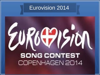 Eurovision 2014
 